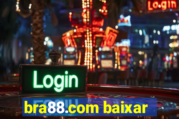 bra88.com baixar